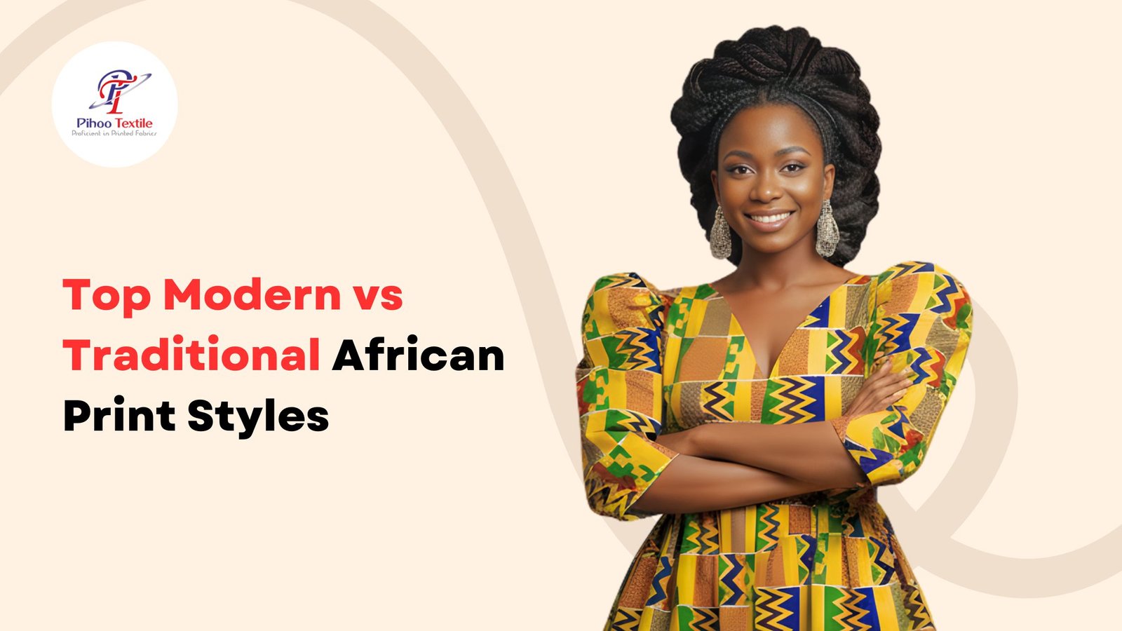 Top Modern vs Traditional African Print Styles
