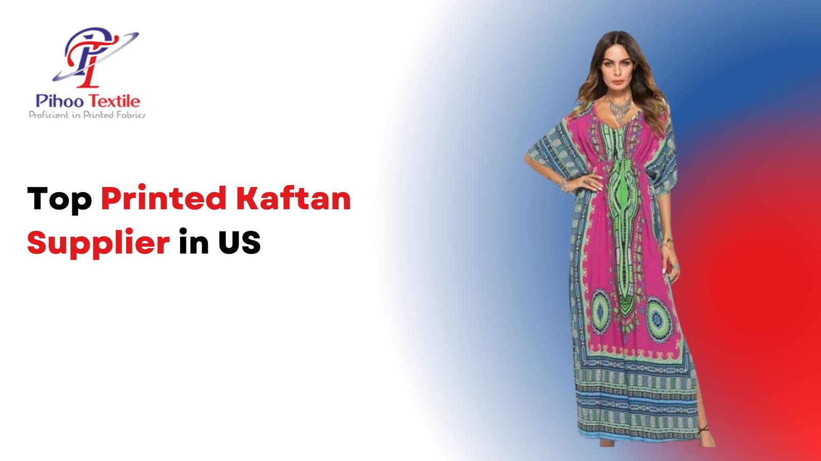 Top Printed Kaftan Supplier in US
