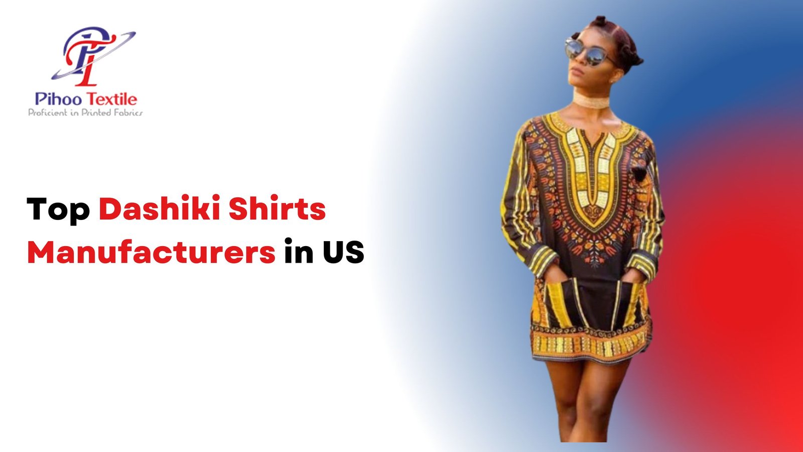 Top Dashiki Shirts Manufacturers in US