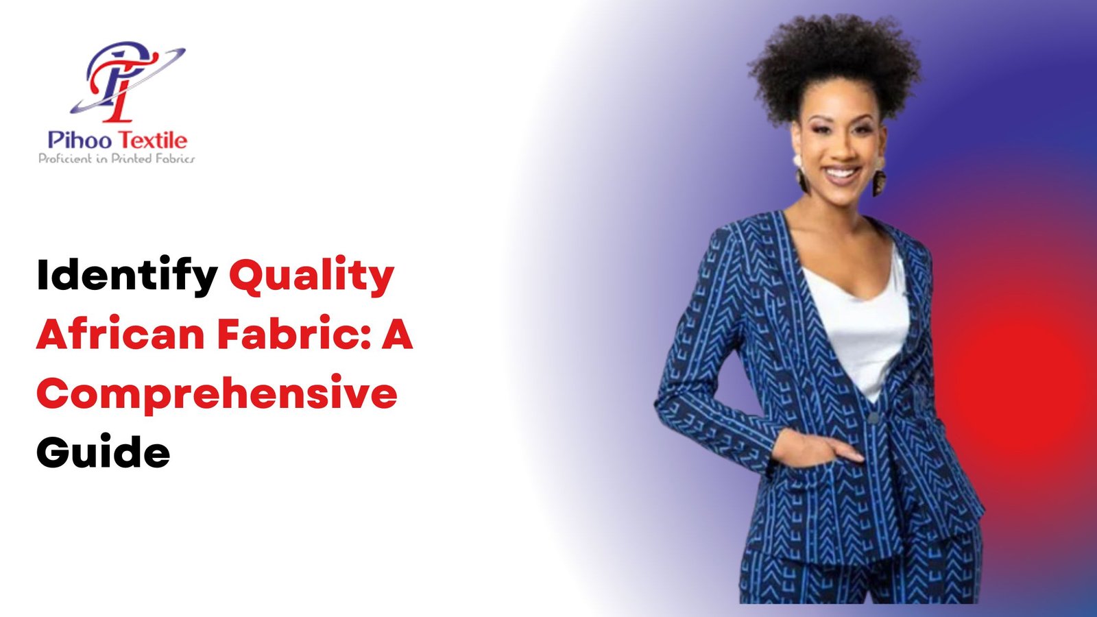 Identify Quality African Fabric: A Comprehensive Guide