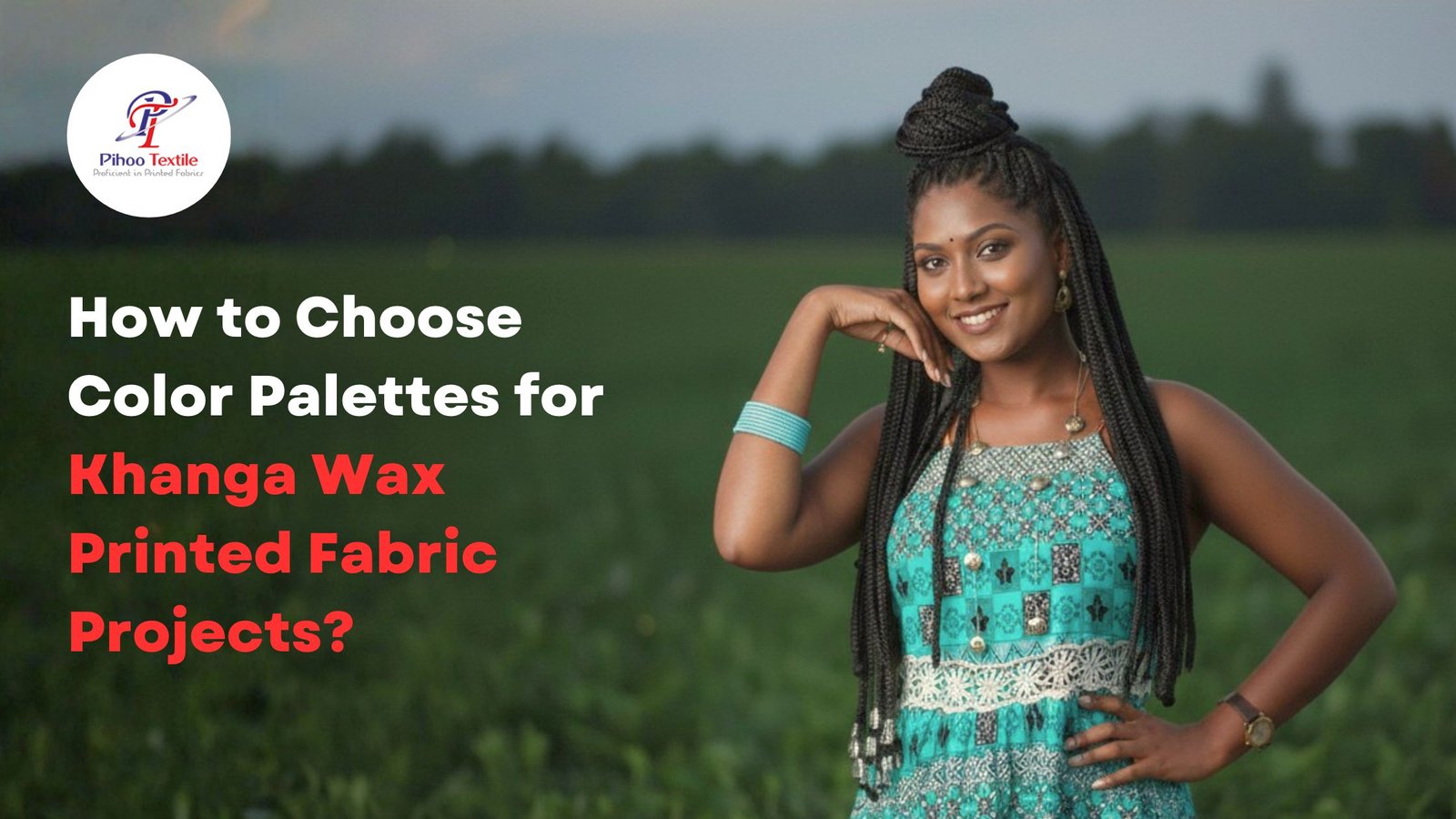 How to Choose Color Palettes for Khanga Wax Printed Fabric Projects?