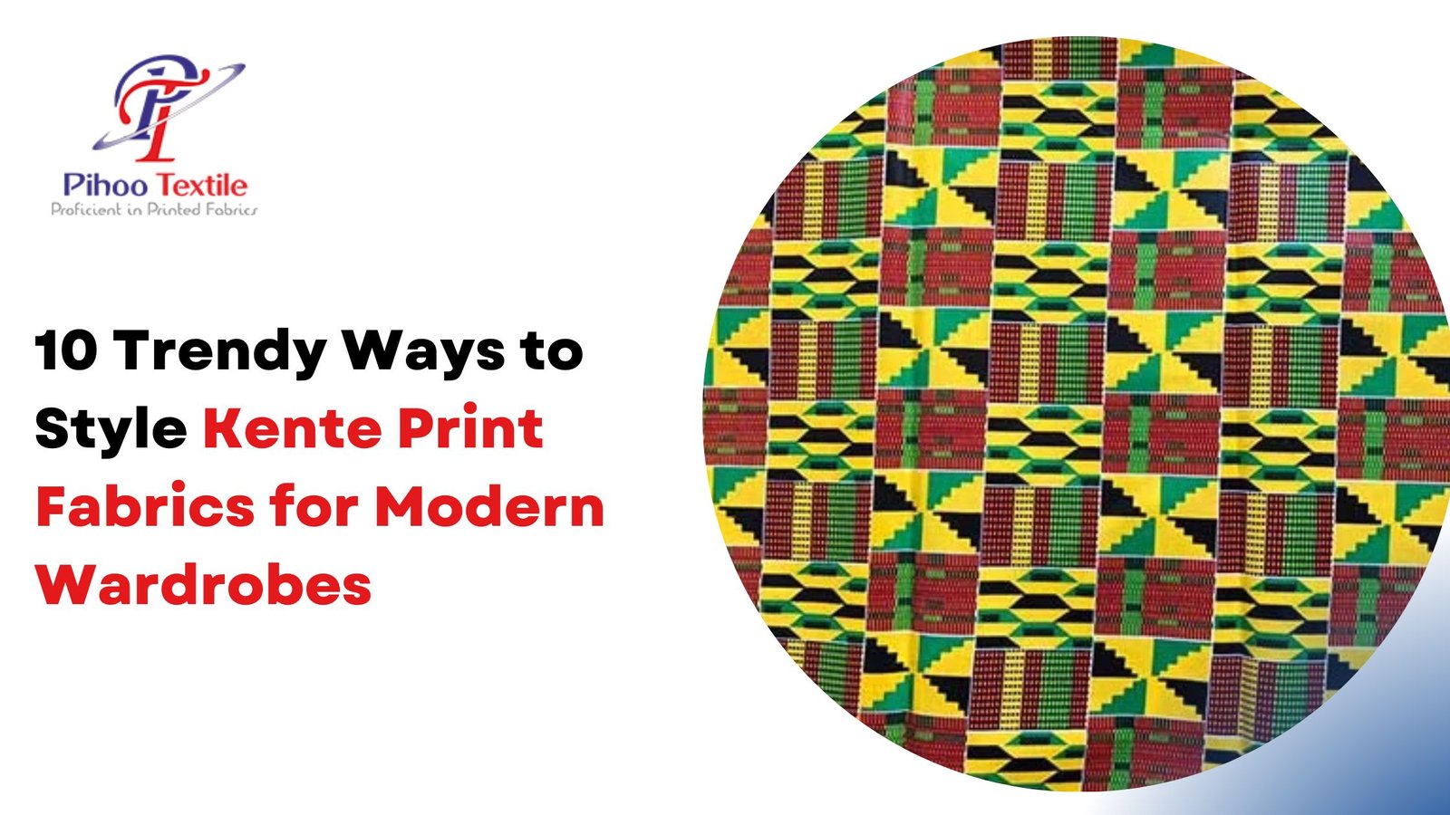 10 Trendy Ways to Style Kente Print Fabrics for Modern Wardrobes
