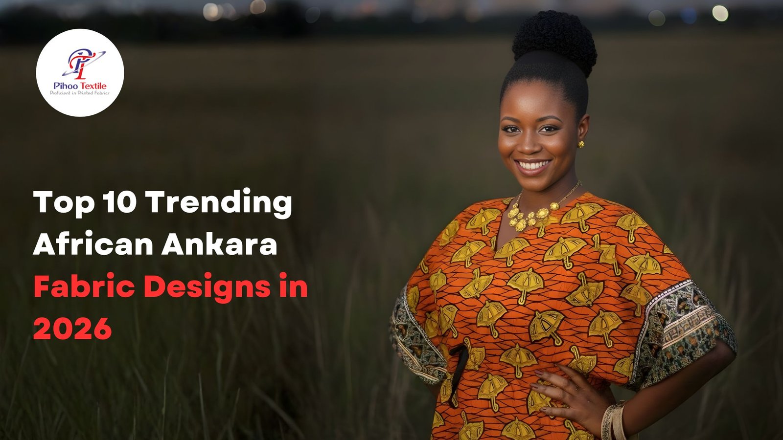 Top 10 Trending African Ankara Fabric Designs in 2026