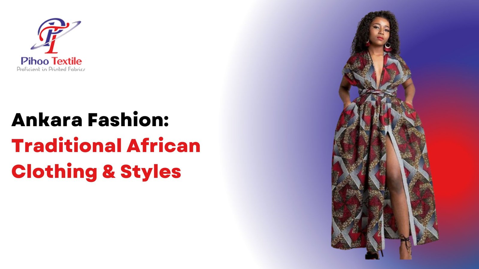 Ankara Fashion: Traditional African Clothing & Styles